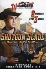 Watch Shotgun Slade Projectfreetv